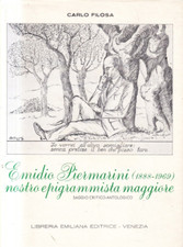 Mn1 - EMIDIO PIERMARINI NOSTRO EPIGRAMMISTA MAGGIORE - Carlo Filosa - 1970
