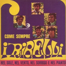 RIBELLI: NEL SOLE, NEL VENTO, NEL SORRISO E NE / COME SEMPRE (BATTISTI LUCIO) 7"