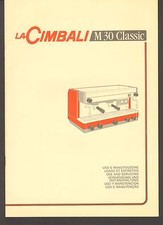 MACCHINE CAFFE' ESPRESSO LA CIMBALI M30 CLASSIC LIBRO USO E MANUTENZIONE VINTAGE