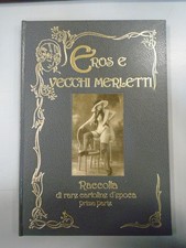 eros e vecchi merletti