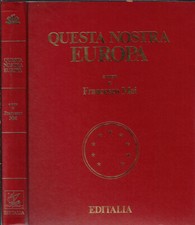 Questa nostra Europa. . Francesco Mei. 1979. .