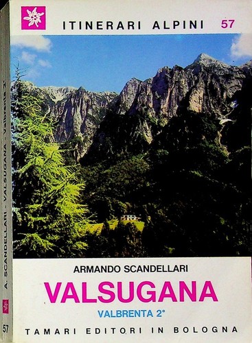 Valsugana valbrenta - valsugana:,