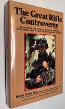 The Great Rifle Controversy -