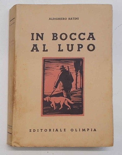 Batini bocca lupo 1941 - batini,
