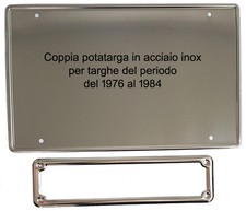 Coppia Portatarga/Cornice Sovrapposto IN ACCIAIO INOX dal 1976 al 1984