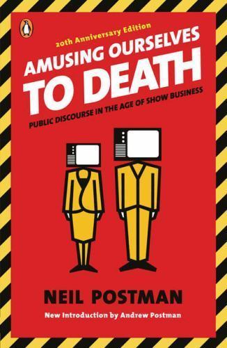 Amusing ourselves death by - amusing,