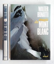 Walter Bonatti. Magie du Mont