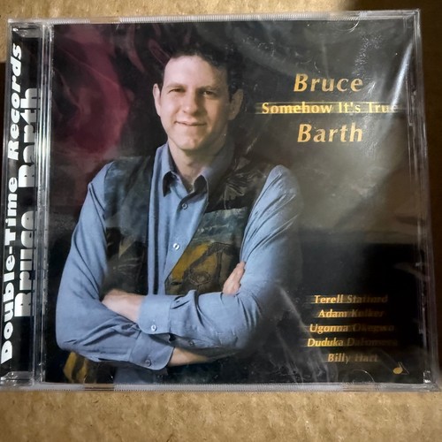 Bruce barth somehow - barth, it's