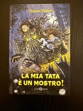 LA MIA TATA E' UN MOSTRO!, Tuutikki Tolonen, romanzo*