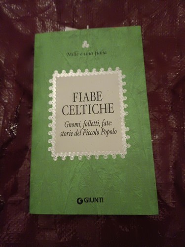 Fiabe celtiche mille una - mille,