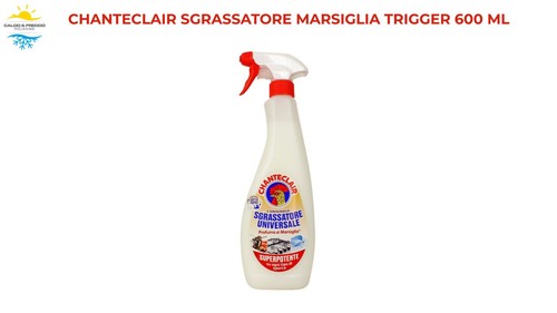 Chanteclair sgrassatore - chanteclair,