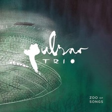 Pulsar Trio Zoo of Songs (CD) Album