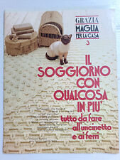 GRAZIA MAGLIA PER LA CASA n.3 IL SOGGIORNO-DA FARE ALL'UNCINETTO All n 1793-1975