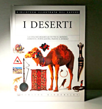 Enciclopedia I Deserti Biblioteca Illustrata Del Sapere Libro Animali viaggi