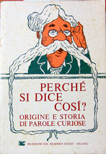 Libro Perche' si dice cosi'? Origine e Storia di parole curiose - Reader's Diges