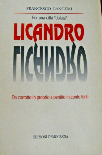 Gangemi licandro corrotto - gangemi, licandro-da
