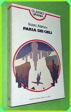 URANIA CLASSICI N.95 PARIA DEI CIELI  ISAAC ASIMOV ED MONDADORI