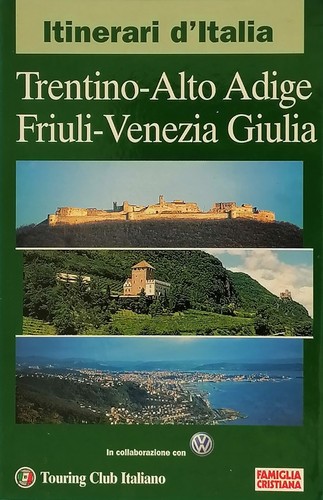 Itinerari italia trentino - itinerari,