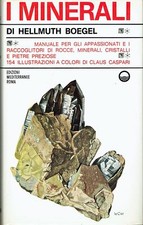 I minerali. Manuale per gli