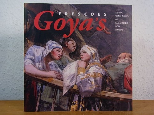 Goya frescoes guide to - frescoes., a