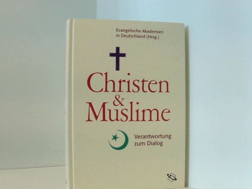 Christen und muslime - und,