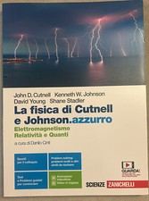 La fisica di Cutnell e Johnson.azzurro. Elettromagnetismo, relatività e qu...