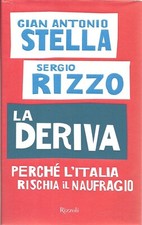 La deriva. Perché l'Italia