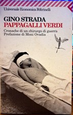 Libro Pappagalli verdi " Gino Strada " Universale Feltrinelli