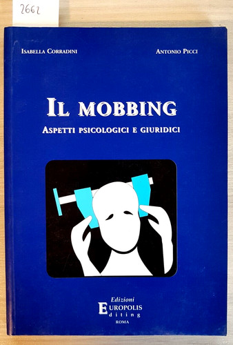Mobbing aspetti psicologici - il,