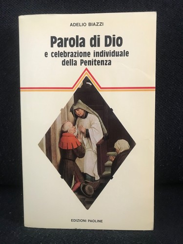 Adelio biazzi parola dio - adelio, biazzi-parola