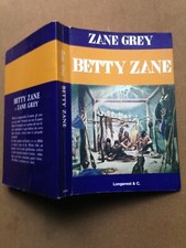 Zane Grey, BETTY ZANE, Longanesi Storie e avventure n. 2, 1975