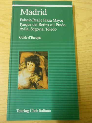 Madrid guide europa - madrid, touring