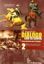 Vol 2 - Nuovo dialogo con la storia. Per il triennio - Blocco #75
