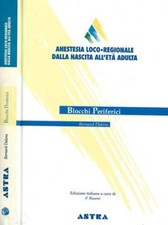 Anestesia loco-regionale dalla nascita all'età adulta. Blocchi periferici. . Ber