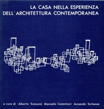 AA.VV.. La casa nella esperienza dell'architettura contemporanea