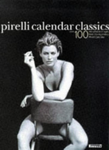 Pirelli calendar - pirelli,