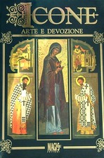 ICONE. ARTE E DEVOZIONE AA.VV