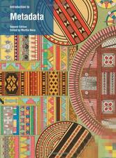 Introduction to MetaData 2e: Pathway to Digital Information - Baca, .