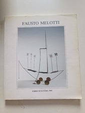 Fausto Melotti forni scultura 1995 A Cura Di Fabrizio D'Amico Opere Dal 1944-86