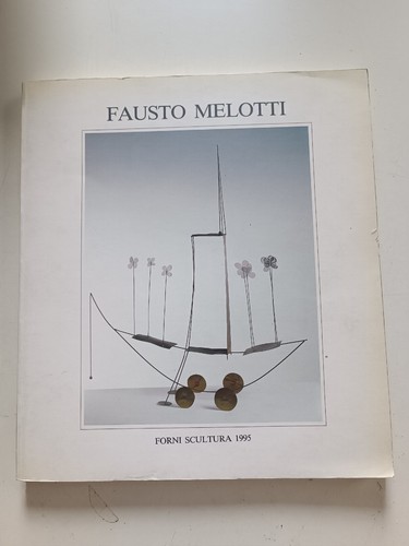 Fausto melotti forni scultura - fausto,