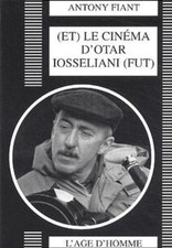 Et le cinéma dOtar Iosseliani