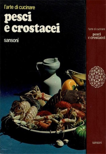 Arte di cucinare pesci - di,