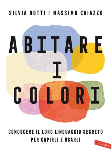 Abitare colori conoscere - abitare, il