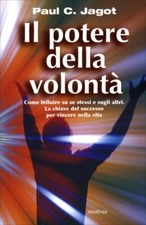 Libro potere della volonta - libro, volonta'