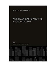 American Caste and the Negro