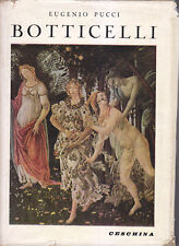 BOTTICELLI nelle opere e vita del suo tempo di Eugenio Pucci 1955 Ceschina libro