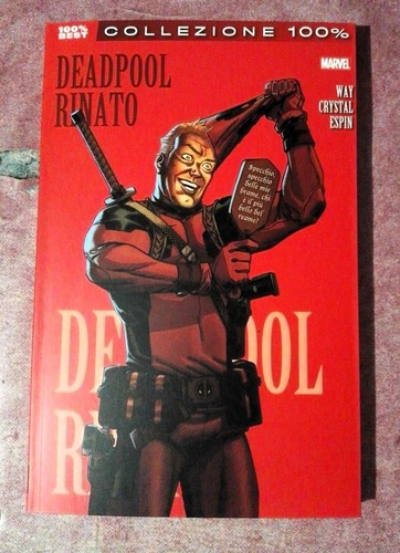 Deadpool vol rinato - deadpool, vol.