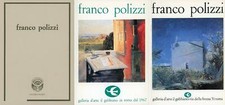 Franco Polizzi. Catalogo della Mostra Galleria Basile, Palermo, 1993 + altri 2