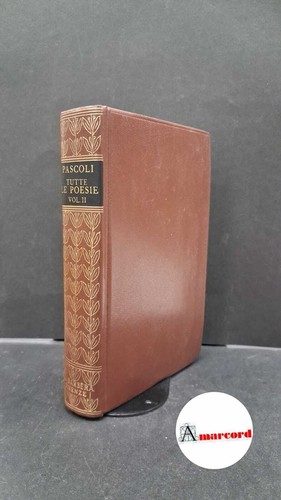 Tutte poesie vol pascoli - le, ii
