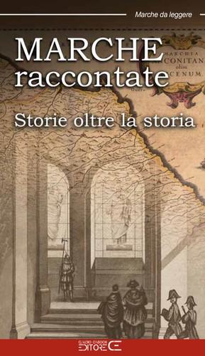 Marche raccontate storie - marche,